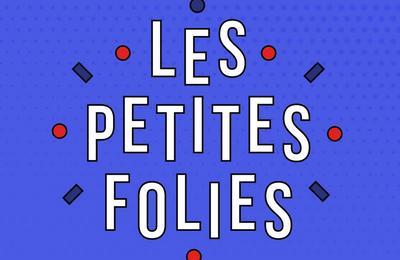 Festival Les Petites Folies 2025
