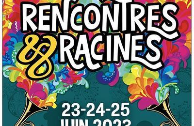 Festival Rencontres et Racines 2023