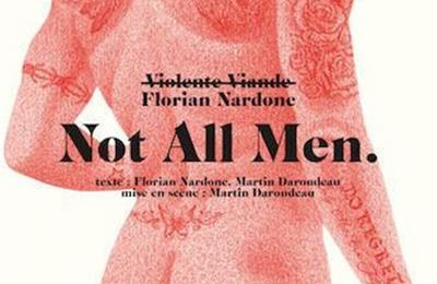 Florian Nardone dans not all men à Rouen
