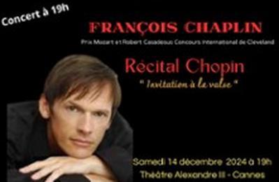 Franois Chaplin Rcital Chopin, L'Invitation  la Valse  Cannes