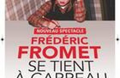 Frdric Fromet Se Tient  Carreau  Treillieres