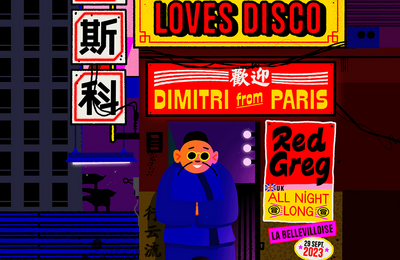 Free Your Funk - Loves Disco avec Dimitri From Paris et Red Greg  Paris 20me