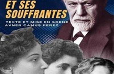 Freud et ses souffrantes  Montpellier