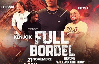 Full Bordel, Before Willwix Birthday  Ducos