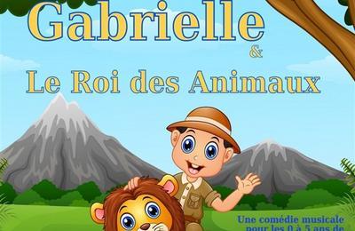 Gabrielle Et Le Roi Des Animaux à Rennes