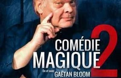 Gaëtan Bloom dans comédie magique 2 à Paris 4ème