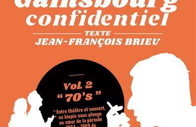 Gainsbourg confidentiel vol.2 - 70's à Avignon