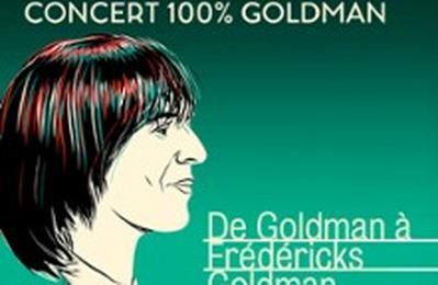 Goldmen Tribute 100% Goldman, De Goldman  Frdricks Goldman Jones, Tourne 2026  Longuenesse