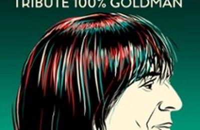 Goldmen Tribute 100% Goldman, De Goldman  Frdricks Goldman Jones, Tourne 2026  Lille