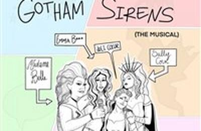 Gotham Sirens, the musical  Lyon