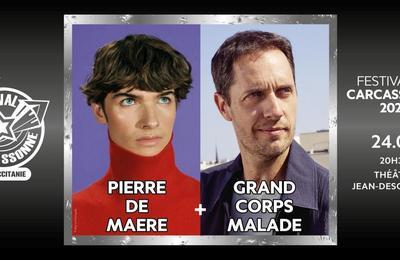 Grand Corps Malade et Pierre De Maere  Carcassonne