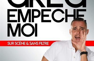 Greg empche moi  Nice