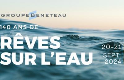 Groupe Beneteau, 140 ans de rves sur l'eau  Saint Gilles Croix de Vie