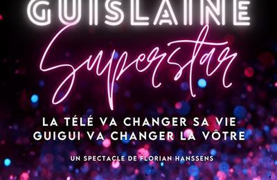 Guislaine Superstar à Avignon