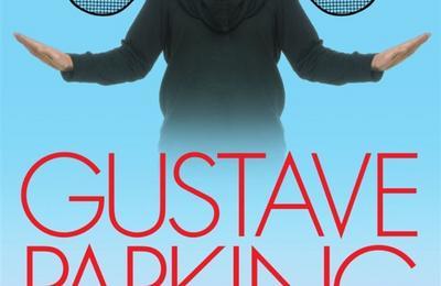Gustave Parking dans De mieux en mieux pareil à Aix en Provence