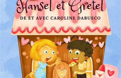 Hansel et gretel  Marseille