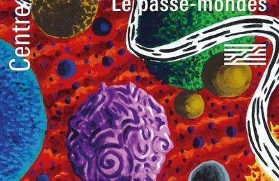 Herv Di Rosa, Le Passe-Mondes  Paris 4me
