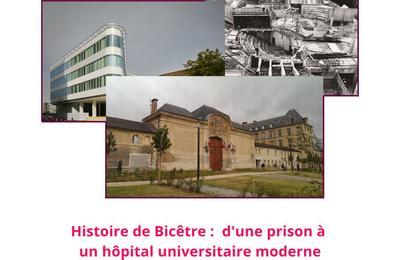 Histoire de Bictre : d'une prison  un hpital universitaire moderne  Le Kremlin Bicetre