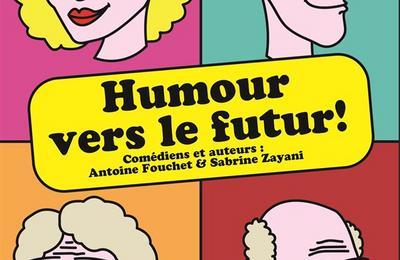 Humour vers le futur ! à Angers