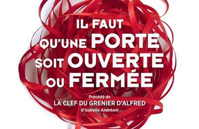 Il faut qu'une porte soit ouverte ou ferme  Paris 4me