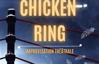 Impro 100 noms by La Poule : Chicken Ring  Nantes