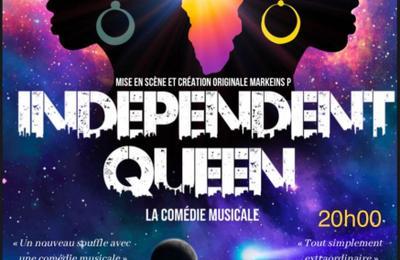 Independent Queen, La Comdie Musicale  Capesterre Belle Eau