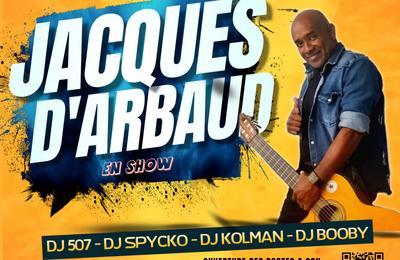 Jacques d'Arbaud en Show DJ 507, DJ Spycko, DJ Bobby, DJ Kolman  Les Abymes