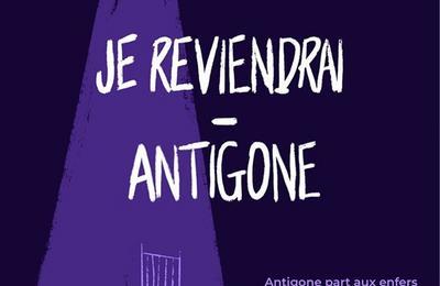 Je Reviendrai - Antigone à Paris 5ème