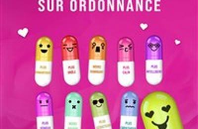 Je t'aime sur ordonnance  Montauban