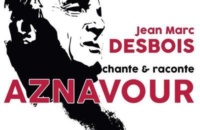 Jean-Marc Desbois chante et raconte Aznavour à Saint Xandre