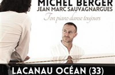 Jean-Marc Sauvagnargues, Hommage  Michel Berger  Lacanau