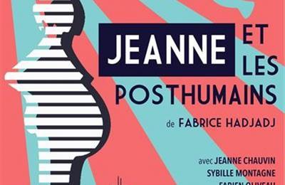 Jeanne Et Les Posthumains à Paris 11ème
