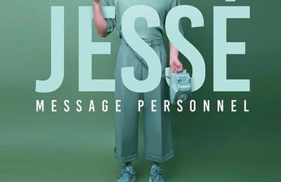 Jessé, Message Personnel à Besancon