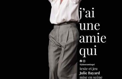 Julie Bayard dans j'ai une amie qui à Lyon