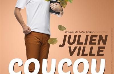 Julien Ville dans coucou  Les Herbiers