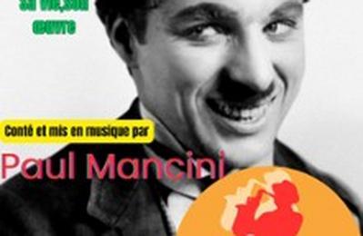 Kamel, Charlie Chaplin, sa Vie, son Oeuvre  La Rochelle