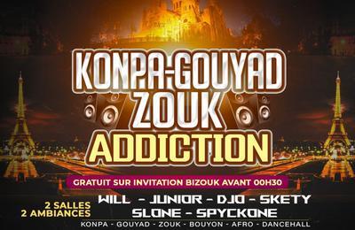 Konpa Gouyad Zouk Addiction  Bondy