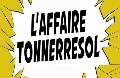 L'Affaire Tonnerresol 2025