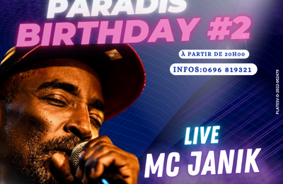 L'phmre Paradis Birthday 2 MC Janik en Live  Les Trois Ilets