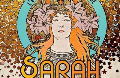 L' Extraordinaire Destine de Sarah Bernhardt  Paris 1er