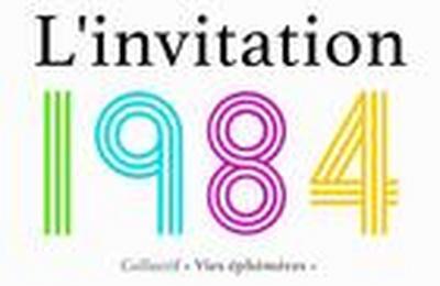 L'Invitation 1984 par le Collectif Vies phmres  Nantes