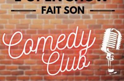 L'Open Show Fait Son Comedy Club  Riom