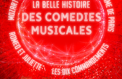 La belle histoire des comdies musicales  Perigueux