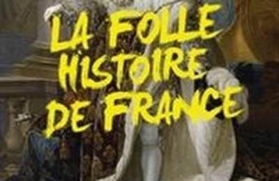 La folle histoire de France  Auray