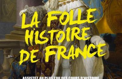 La folle histoire de France à Clermont Ferrand