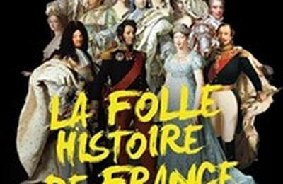 La folle histoire de France, la folle histoire de France Battle Royale  Cabries