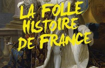 La folle histoire de france  Caen