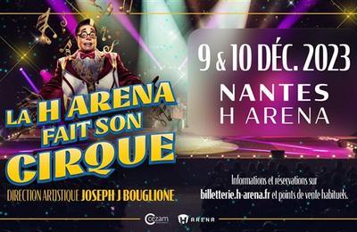 La h arena fait son cirque à Nantes