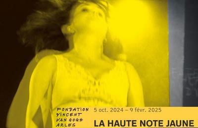 La Haute Note Jaune  Arles