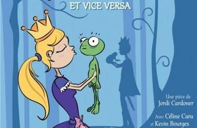 La princesse qui voulait embrasser une grenouille et vice versa à Aix en Provence